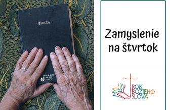 Zamyslenie na štvrtok 23. týždňa v Cezročnom období