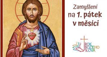7. srpen/ pátek po 18. neděli v mezidobí, 1. pátek v měsíci