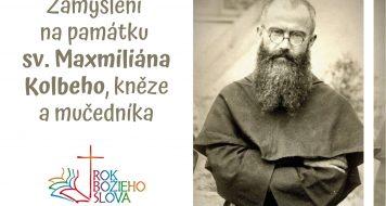 14. srpen / Pátek, Památka sv. Maxmiliána Kolbeho, kněze a mučedníka