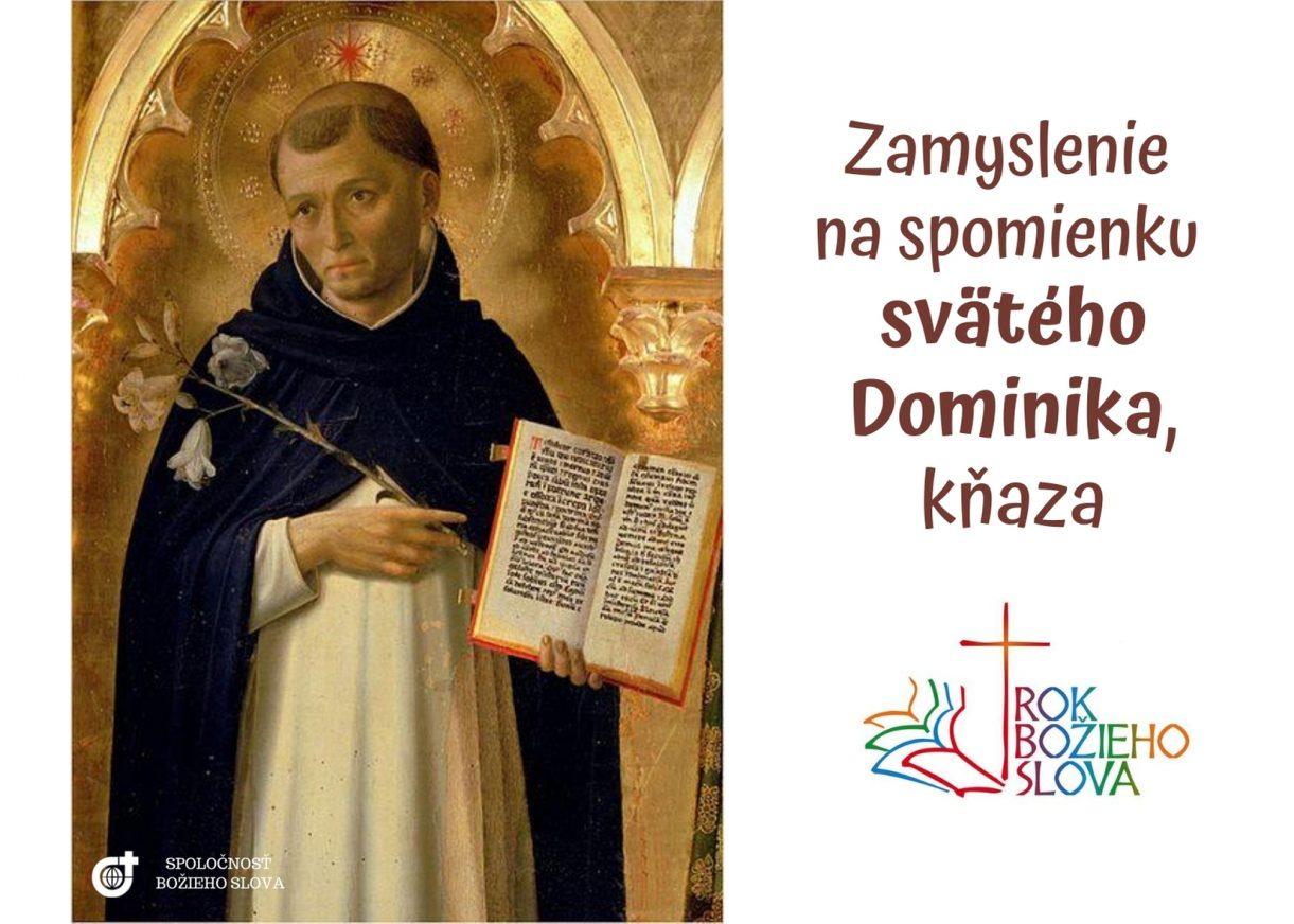 Sobota, 8. august 2020, svätého Dominika, kňaza