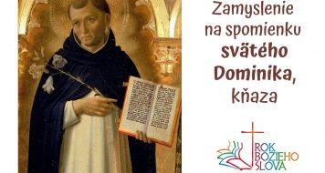 Sobota, 8. august 2020, svätého Dominika, kňaza