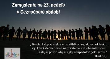 Zamyslenie na 23. nedeľu v Cezročnom období