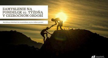 ZAMYSLENIE NA PONDELOK 27. TÝŽDŇA V CEZROČNOM OBDOBÍ