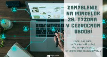 ZAMYSLENIE NA PONDELOK 29. TÝŽDŇA V CEZROČNOM OBDOBÍ