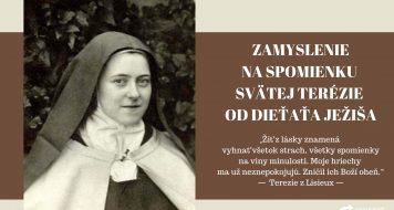 ZAMYSLENIE NA SPOMIENKU SVÄTEJ TERÉZIE OD DIEŤAŤA JEŽIŠA (Z LISIEUX), PANNY A UČITEĽKY CIRKVI