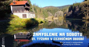 ZAMYSLENIE NA SOBOTU 31. TÝŽDŇA V CEZROČNOM OBDOBÍ