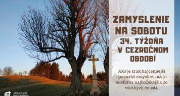 ZAMYSLENIE NA SOBOTU 34. TÝŽDŇA V CEZROČNOM OBDOBÍ
