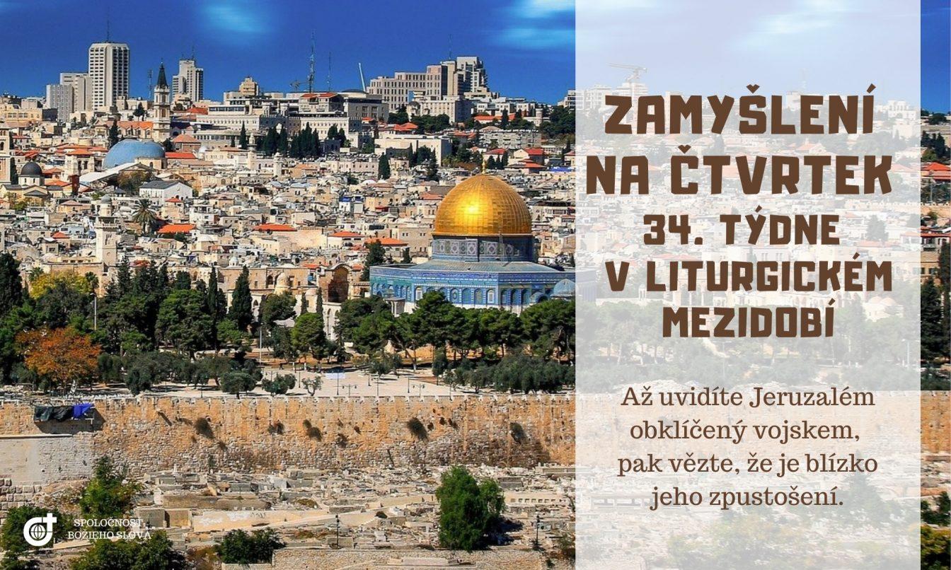 ZAMYŠLENÍ NA ČTVRTEK 34. TÝDNE V LITURGICKÉM MEZIDOBÍ