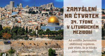 ZAMYŠLENÍ NA ČTVRTEK 34. TÝDNE V LITURGICKÉM MEZIDOBÍ
