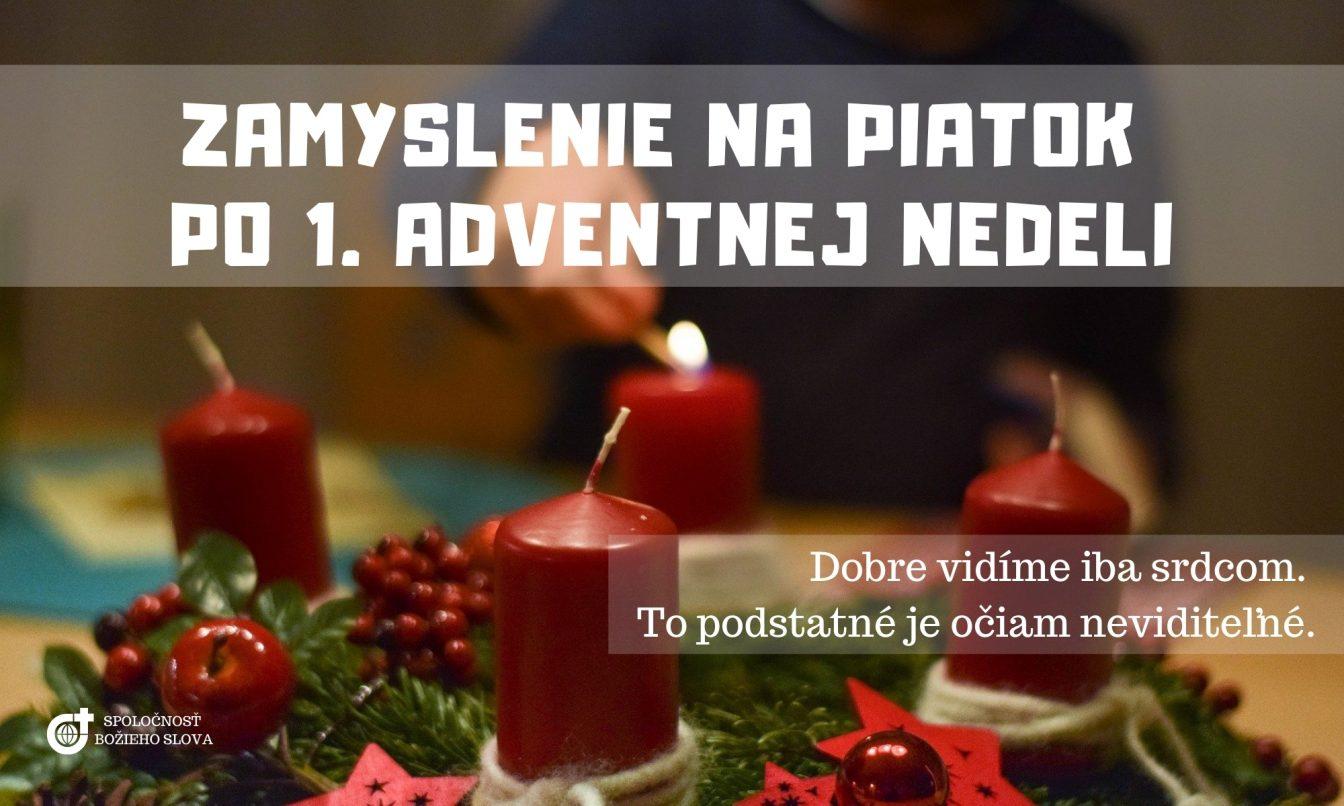 ZAMYSLENIE NA PIATOK PO PRVEJ ADVENTNEJ NEDELI