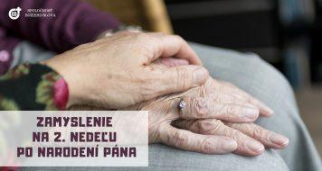 ZAMYSLENIE NA 2. NEDEĽU PO NARODENÍ PÁNA