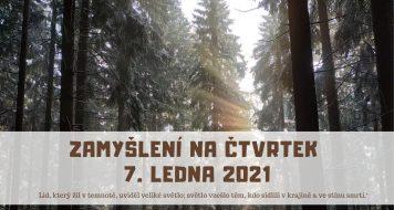 ZAMYŠLENÍ NA ČTVRTEK 7. LEDNA 2021