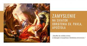 ZAMYSLENIE NA SVIATOK OBRÁTENIA SV. PAVLA, APOŠTOLA