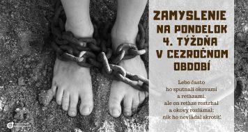 ZAMYSLENIE NA PONDELOK 4. TÝŽDŇA V CEZROČNOM OBDOBÍ
