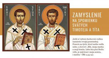 ZAMYSLENIE NA SPOMIENKU SVÄTÝCH TIMOTEJA A TÍTA, BISKUPOV
