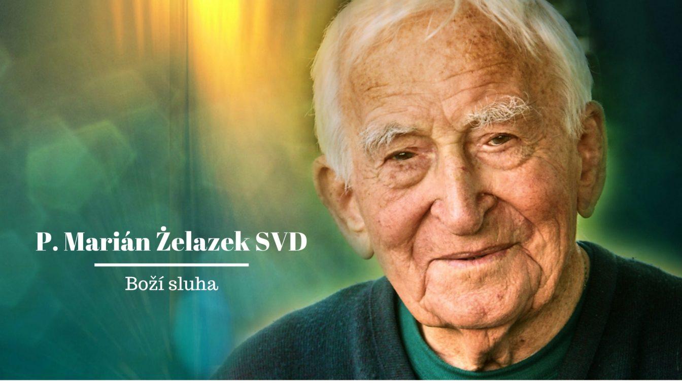 Boží sluha MARIÁN ŻELAZEK SVD (1918-2006)