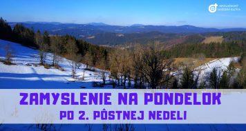 ZAMYSLENIE NA PONDELOK PO 2. PÔSTNEJ NEDELI