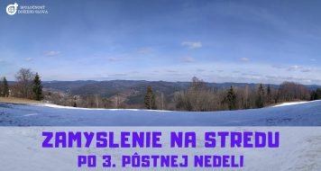 ZAMYSLENIE NA STREDU PO 3. PÔSTNEJ NEDELI