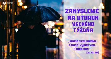 ZAMYSLENIE NA UTOROK VEĽKÉHO TÝŽDŇA