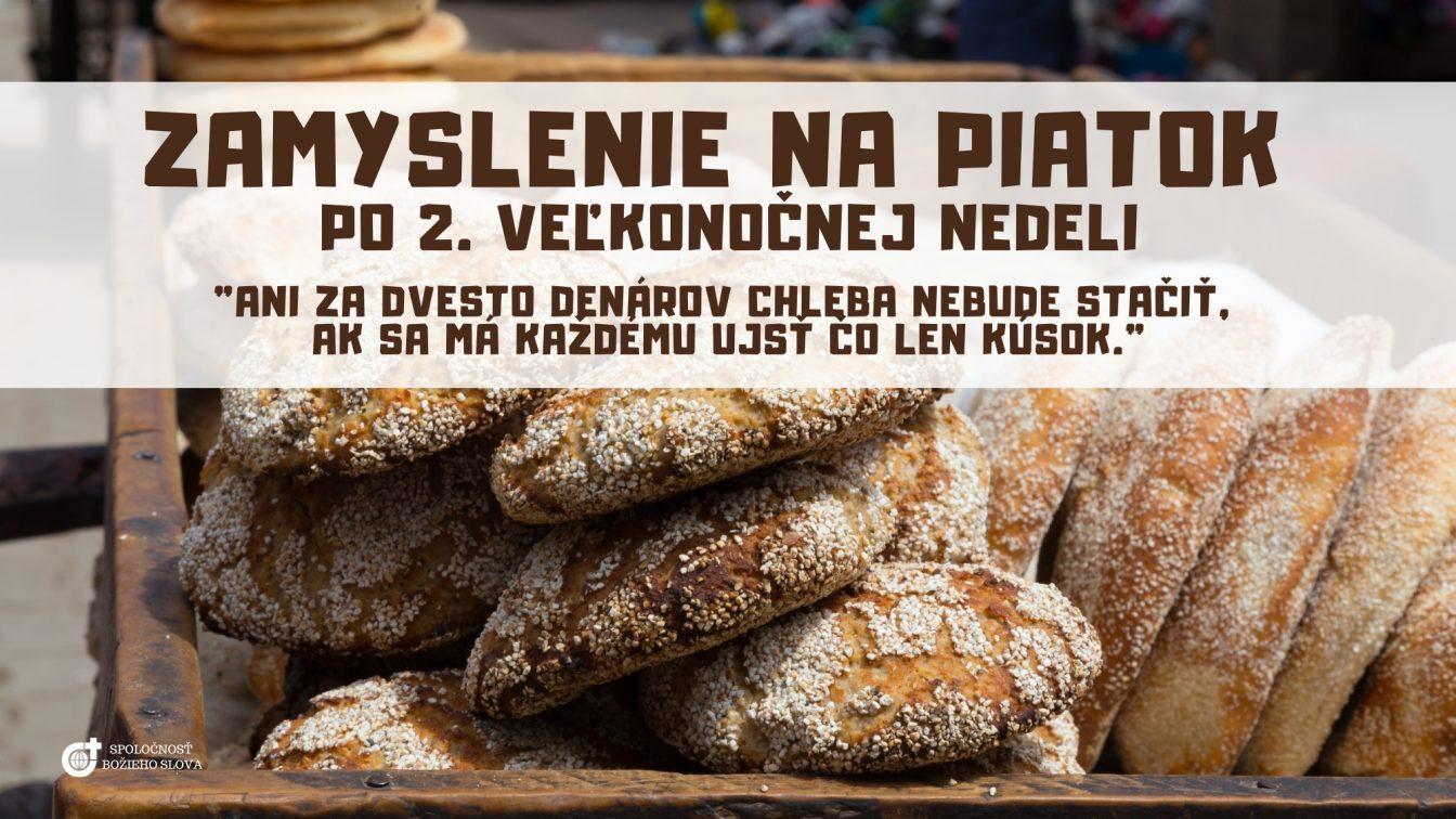 ZAMYSLENIE NA PIATOK PO 2. VEĽKONOČNEJ NEDELI