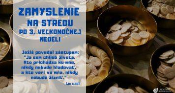ZAMYSLENIE NA STREDU PO 3. VEĽKONOČNEJ NEDELI
