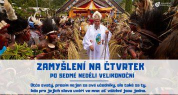 ZAMYŠLENÍ NA ČTVRTEK PO SEDMÉ NEDĚLI VELIKONOČNÍ