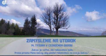 ZAMYSLENIE NA UTOROK 14. TÝŽDŇA V CEZROČNOM OBDOBÍ