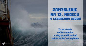 ZAMYSLENIE NA 12. NEDEĽU V CEZROČNOM OBDOBÍ