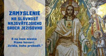 ZAMYSLENIE NA SLÁVNOSŤ NAJSVÄTEJŠIEHO SRDCA JEŽIŠOVHO