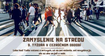 ZAMYSLENIE NA STREDU 9. TÝŽDŇA V CEZROČNOM OBDOBÍ