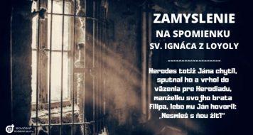 ZAMYSLENIE NA SPOMIENKU SV. IGNÁCA Z LOYOLY