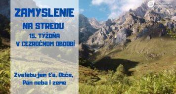 ZAMYSLENIE NA STREDU 15. TÝŽDŇA V CEZROČNOM OBDOBÍ