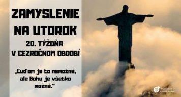ZAMYSLENIE NA UTOROK 20. TÝŽDŇA V CEZROČNOM OBDOBÍ