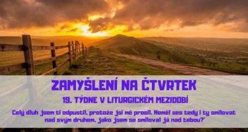 ZAMYŠLENÍ NA ČTVRTEK 19. TÝDNE V LITURGICKÉM MEZIDOBÍ
