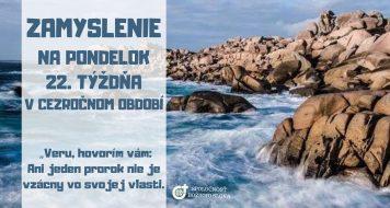 ZAMYSLENIE NA PONDELOK 22. TÝŽDŇA V CEZROČNOM OBDOBÍ