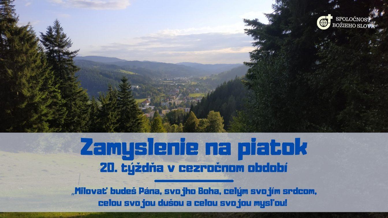 ZAMYSLENIE NA PIATOK 20. TÝŽDŇA V CEZROČNOM OBDOBÍ