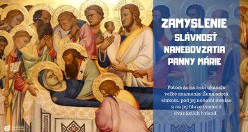 ZAMYSLENIE NA SLÁVNOSŤ NANEBOVZATIA PANNY MÁRIE