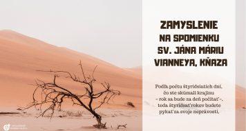 ZAMYSLENIE NA SPOMIENKU SV. JÁNA MÁRIU VIANNEYA, KŇAZA