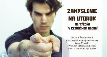 ZAMYSLENIE NA UTOROK 18. TÝŽDŇA V CEZROČNOM OBDOBÍ