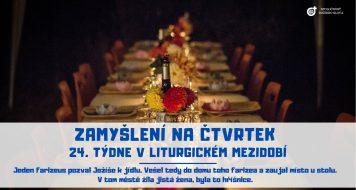 ZAMYŠLENÍ NA ČTVRTEK 24. TÝDNE V LITURGICKÉM MEZIDOBÍ