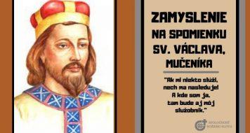 ZAMYSLENIE NA SPOMIENKU SV. VÁCLAVA, MUČENÍKA