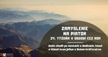 ZAMYSLENIE NA PIATOK 24. TÝŽDŇA V OBDOBÍ CEZ ROK