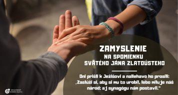 ZAMYSLENIE NA SPOMIENKU SVÄTÉHO JÁNA ZLATOÚSTEHO, BISKUPA A UČITEĽA CIRKVI