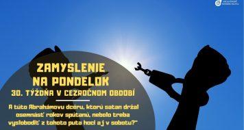 ZAMYSLENIE NA PONDELOK 30. TÝŽDŇA V CEZROČNOM OBDOBÍ