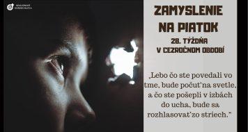 ZAMYSLENIE NA PIATOK 28. TÝŽDŇA V CEZROČNOM OBDOBÍ