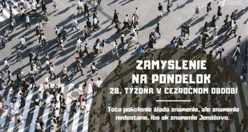 ZAMYSLENIE NA PONDELOK 28. TÝŽDŇA V CEZROČNOM OBDOBÍ