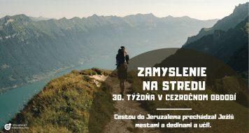 ZAMYSLENIE NA STREDU 30. TÝŽDŇA V CEZROČNOM OBDOBÍ