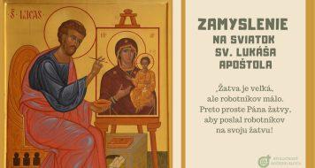 ZAMYSLENIE NA SVIATOK SV. LUKÁŠA APOŠTOLA