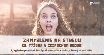 ZAMYSLENIE NA STREDU 29. TÝŽDŇA V CEZROČNOM OBDOBÍ