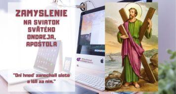ZAMYSLENIE NA SVIATOK SV. ONDREJA, APOŠTOLA